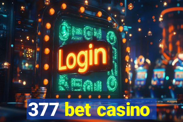 377 bet casino